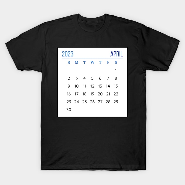 April 2023 Calendar T-Shirt by Binsagar